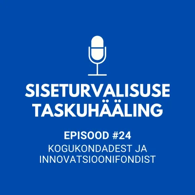 #24 Kogukondadest ja innovatsioonifondist