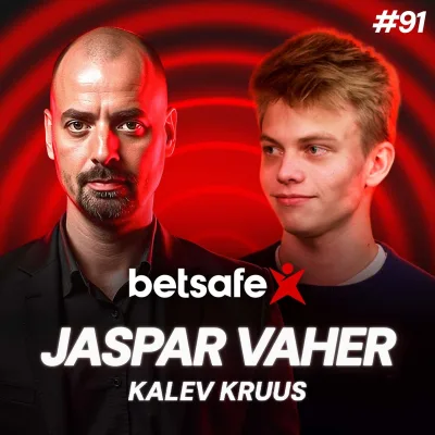 Betsafe Podcast #91: Jaspar Vaher ja Kalev Kruus