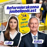Reformierakonna juubelipodcast - külas Siim Kallas