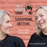 Tartu Hariduse Hääl #5 Teaduspõhisest mõtteviisist