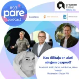 PARE Podcast #93 Arvamusfestival 2025 Tööelu ala: Kas töötaja on alati nõrgem osapool?