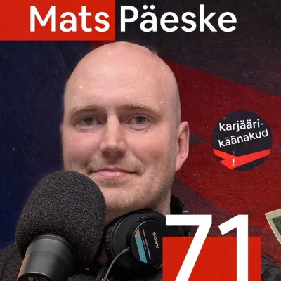 71. "Miks me seda üldse teeme?" | Politseinikust juhtide treeneriks (Mats Päeske)