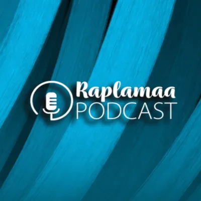 Raplamaa podcast
