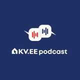 #149 KV.EE kinnisvara-podcast – Tõnu Toompark ja Kaisa Aduson (2026-10-15)
