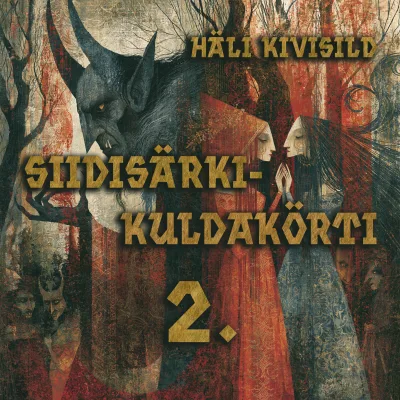 Häli Kivisild "Siidisärki-kuldakörti" #2