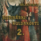 Häli Kivisild "Siidisärki-kuldakörti" #2