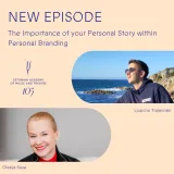 The Importance of your Personal Story within Personal Branding