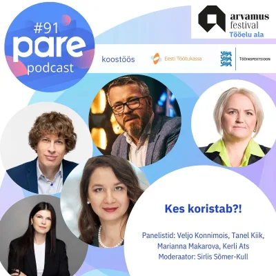 PARE Podcast #91 Arvamusfestival 2025 Tööelu ala: Kes koristab?!