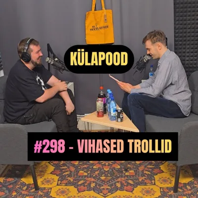#298 - Vihased Trollid