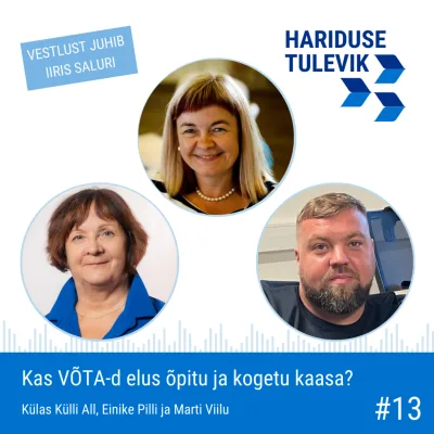 Kas VÕTA-d elus õpitu ja kogetu kaasa?